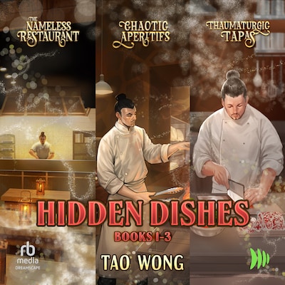 Hidden Dishes: Books 1-3 – omslag til lydbogen af Tao Wong