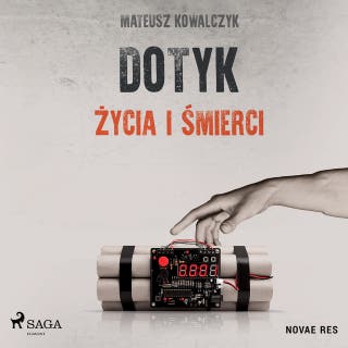 Dotyk życia i śmierci – okładka audiobooka, autor Mateusz Kowalczyk