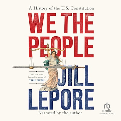 We the People – omslag til lydbogen af Jill Lepore