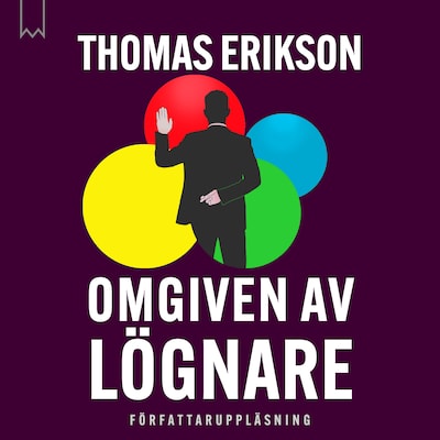 Omgiven av lögnare