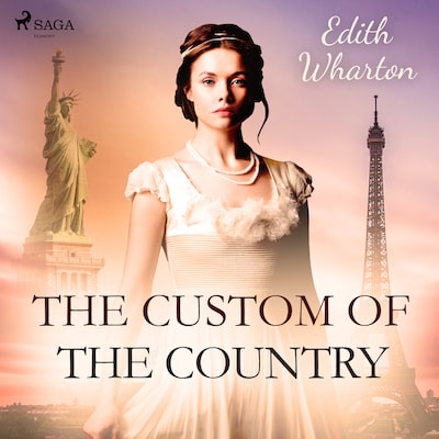 The Custom of the Country – okładka audiobooka, autor Edith Wharton