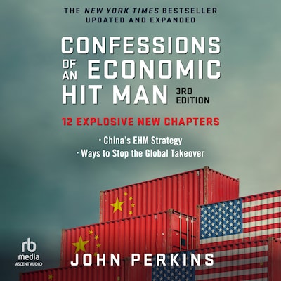Confessions of an Economic Hit Man, 3rd Edition – omslag til lydbogen af John Perkins