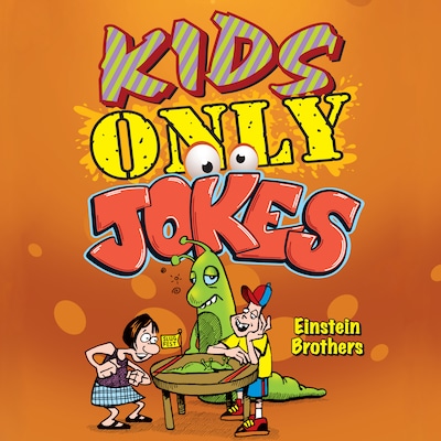 Kids ONLY Jokes