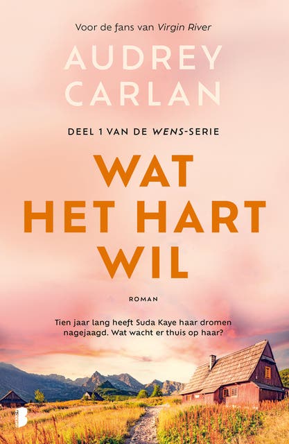 Wat het hart wil: Tien jaar lang heeft Suda Kaye haar dromen nagejaagd. Wat wacht er thuis op haar?