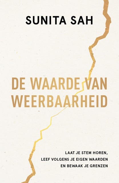 De waarde van weerbaarheid: Laat je stem horen, leef volgens je eigen waarden en bewaak je grenzen – omslag van het luisterboek van Sunita Sah