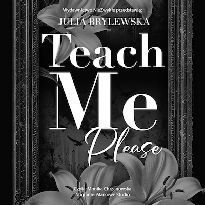 Teach Me, Please – okładka audiobooka, autor Julia Brylewska