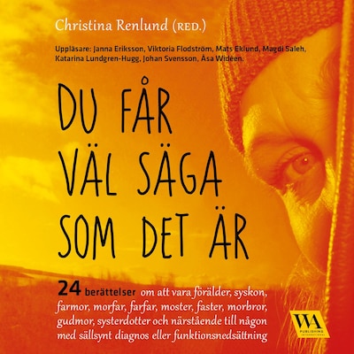 Du får väl säga som det är