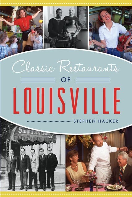 Classic Restaurants of Louisville – omslag til lydbogen af Stephen Hacker