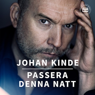 Passera denna natt - en sann berättelse – omslag till ljudboken av Johan Kinde