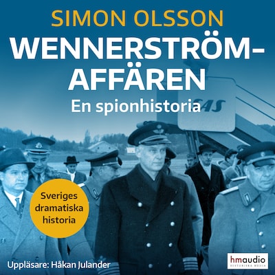 Wennerströmaffären : en spionhistoria