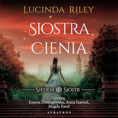 Siostra Cienia – okładka audiobooka, autor Lucinda Riley