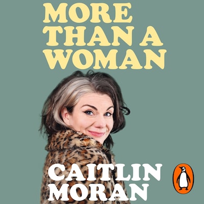 More Than a Woman – omslag til lydbogen af Caitlin Moran