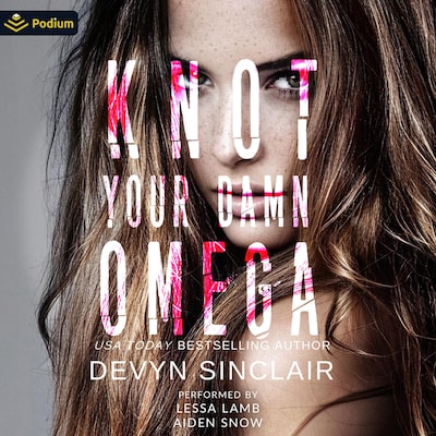 Knot Your Damn Omega – omslag til lydbogen af Devyn Sinclair
