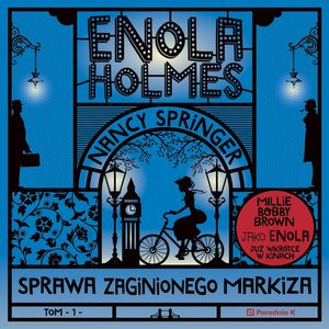 Enola Holmes. Sprawa zaginionego markiza – okładka audiobooka, autor Nancy Springer