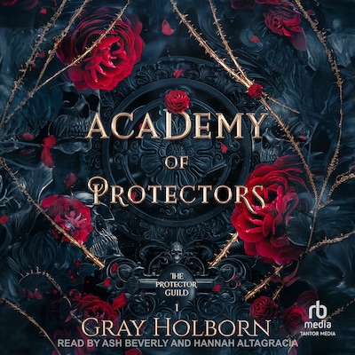 Academy of Protectors – omslag til lydbogen af Gray Holborn