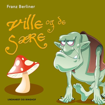 Ville og de sære – omslag til lydbogen af Franz Berliner