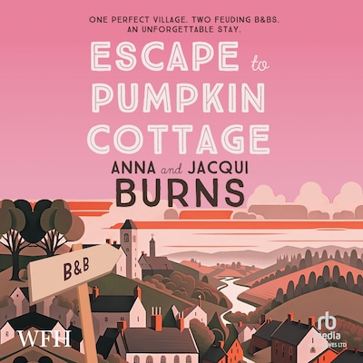 Escape to Pumpkin Cottage – omslag til lydbogen af Anna Burns, Jacqui Burns