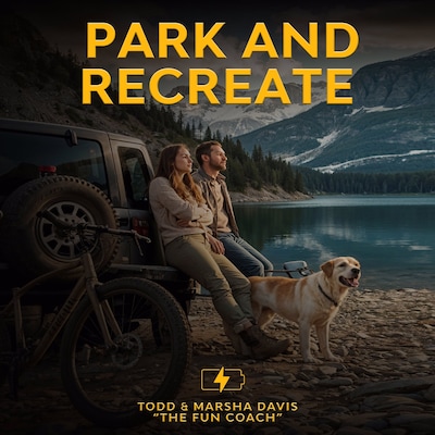 Park and Recreate – omslag til lydbogen af Todd & Marsha Davis