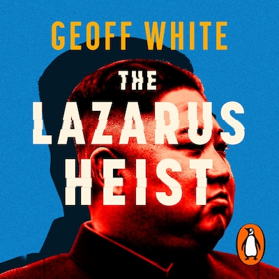 The Lazarus Heist – omslag til lydbogen af Geoff White