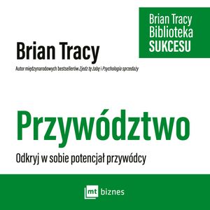 Przywództwo – okładka audiobooka, autor Brian Tracy
