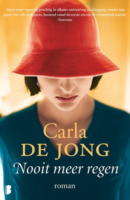 Nooit meer regen: Een familieroman met in het hart een tragische liefdesgeschiedenis – omslag van het luisterboek van Carla de Jong