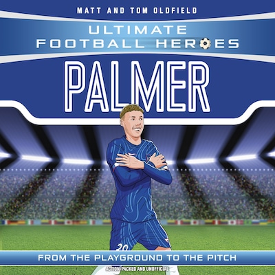 Ultimate Football Heroes: Palmer (Goal Machines)