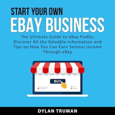 Start Your Own eBay Business