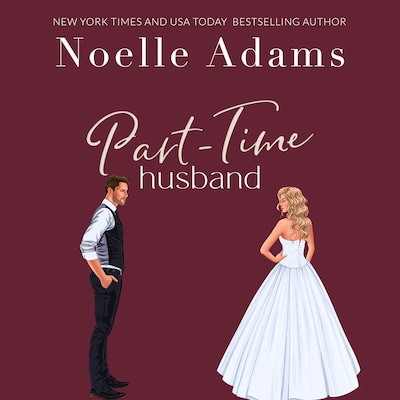 Part-Time Husband – omslag til lydbogen af Noelle Adams