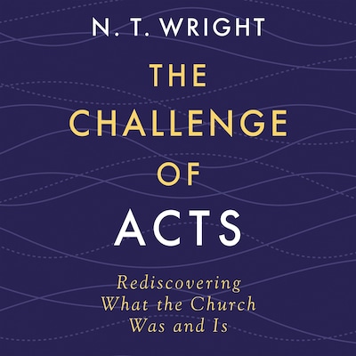 The Challenge of Acts – omslag til lydbogen af N. T. Wright