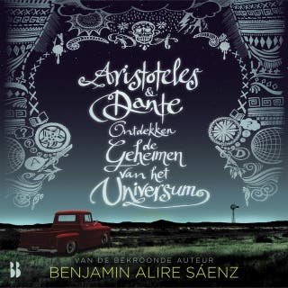Aristoteles & Dante ontdekken de geheimen van het universum – omslag van het luisterboek van Benjamin Alire Sáenz