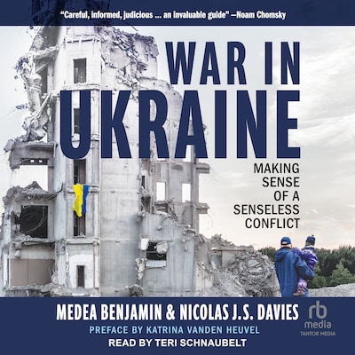 War in Ukraine – omslag til lydbogen af Medea Benjamin, Nicolas J.S. Davies