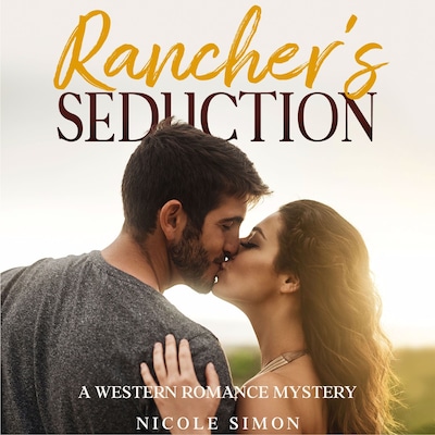Rancher's Seduction