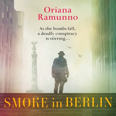 Smoke in Berlin – omslag til lydbogen af Oriana Ramunno