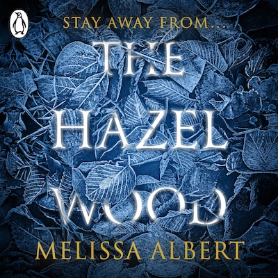 The Hazel Wood – omslag til lydbogen af Melissa Albert