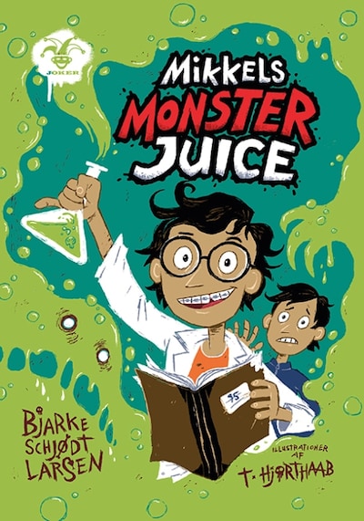 Mikkels monsterjuice – omslag til lydbogen af Bjarke Schjødt Larsen