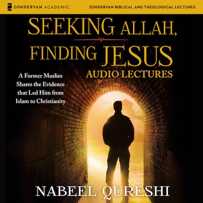 Seeking Allah, Finding Jesus: Audio Lectures
