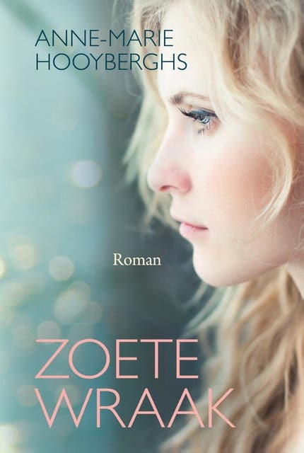 Zoete wraak – omslag van het luisterboek van Anne-Marie Hooyberghs