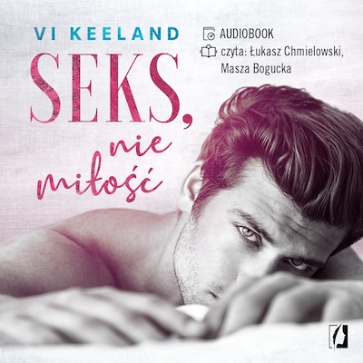 Seks, nie miłość – okładka audiobooka, autor Vi Keeland