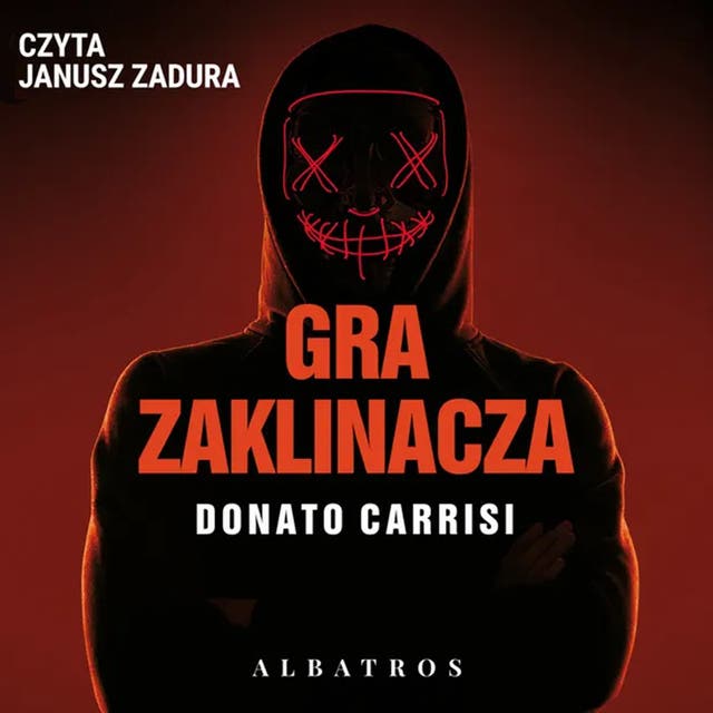 GRA ZAKLINACZA – okładka audiobooka, autor Carrisi Donato