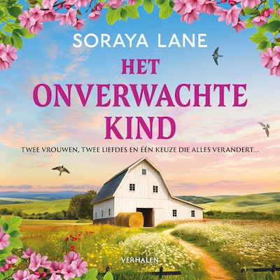 Het onverwachte kind – omslag van het luisterboek van Soraya Lane