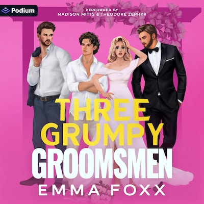 Three Grumpy Groomsmen – omslag til lydbogen af Emma Foxx