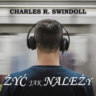 Postępować jak należy - cz.1 – okładka audiobooka, autor Charles R. Swindoll