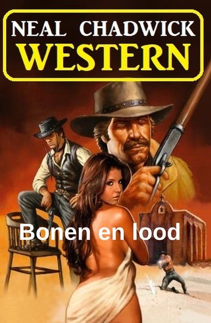 Bonen en lood: Western – omslag van het luisterboek van Neal Chadwick