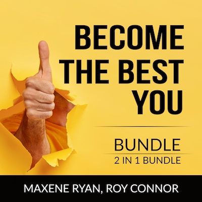 Become the Best You Bundle, 2 IN 1 Bundle: The Power Within You and The Greatest You – omslag til lydbogen af Maxene Ryan, and Roy Connor