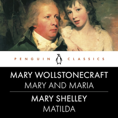 Mary and Maria, Matilda – omslag til lydbogen af Mary Shelley, Mary Wollstonecraft