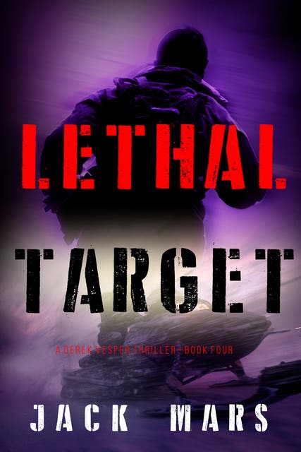 Lethal Target (A Derek Vesper Action Thriller—Book 4) – omslag til lydbogen af Jack Mars