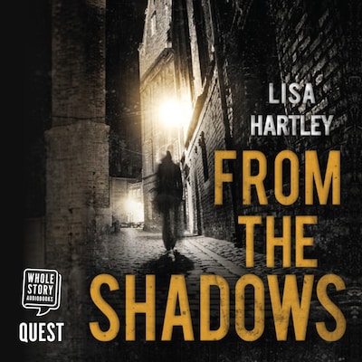 From the Shadows – omslag til lydbogen af Lisa Hartley