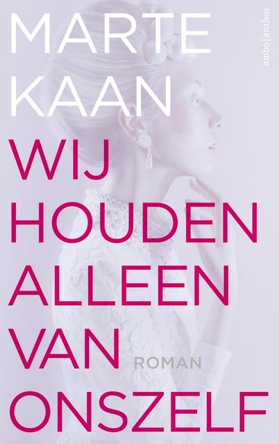 Wij houden alleen van onszelf – omslag van het luisterboek van Marte Kaan