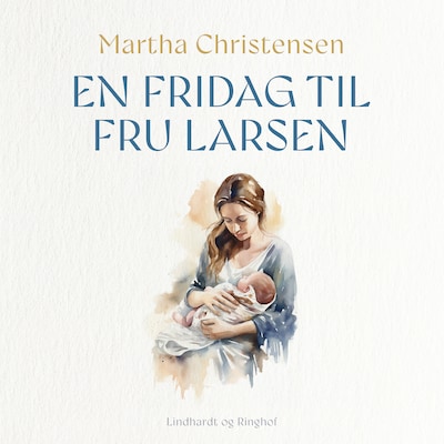 En fridag til fru Larsen – omslag til lydbogen af Martha Christensen