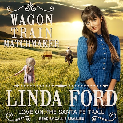 Wagon Train Matchmaker – omslag til lydbogen af Linda Ford